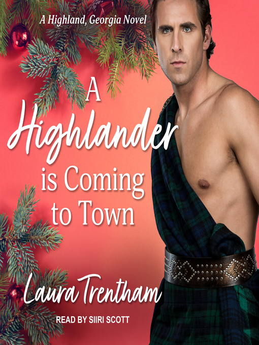 Title details for A Highlander is Coming to Town by Laura Trentham - Available